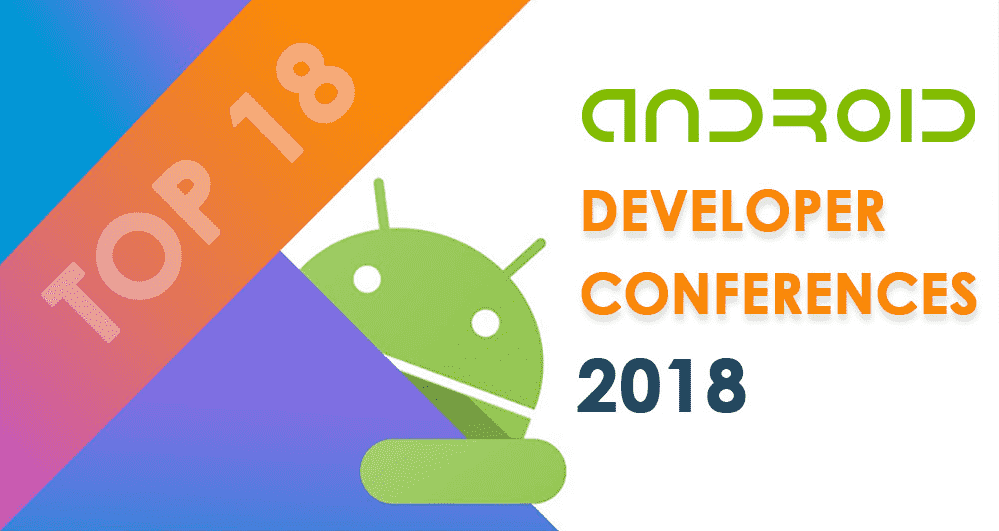 18 Android Developer Conferences In 2018-banner