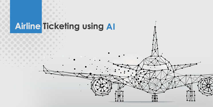 Airline Ticketing using AI