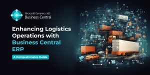 Enhancing Logistics Operations with ERP: A Comprehensive Guide